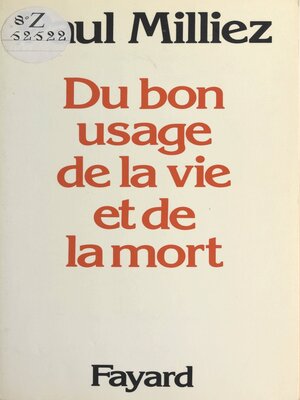 cover image of Du bon usage de la vie et de la mort
